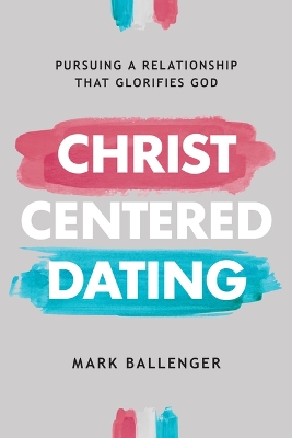 Christ-Centered Dating book