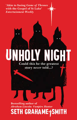 Unholy Night by Seth Grahame-Smith