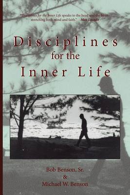 Disciplines for the Inner Life book