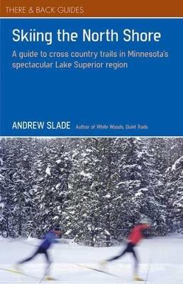 Skiing the North Shore by Andrew Slade