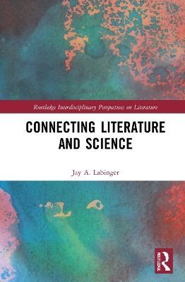 Connecting Literature and Science by Jay A. Labinger