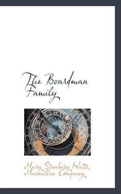 The Boardman Family by Mary Stanbery Watts