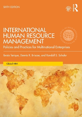 International Human Resource Management: Policies and Practices for Multinational Enterprises book