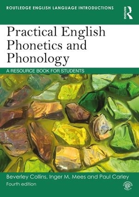 Practical English Phonetics and Phonology: A Resource Book for Students book