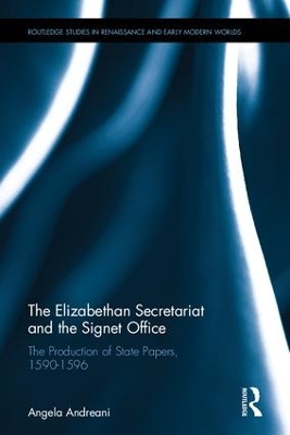 Elizabethan Secretariat and the Signet Office book