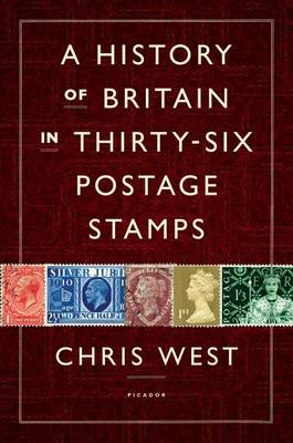 History of Britain in Thirty-Six Postage Stamps book