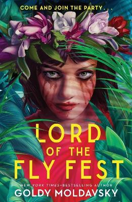 Lord of the Fly Fest by Goldy Moldavsky