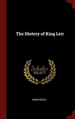 History of King Leir by Anonymous