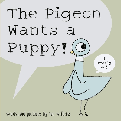 Pigeon Wants a Puppy! book