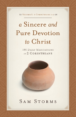 Sincere and Pure Devotion to Christ, Volume 1 book