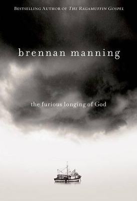 Furious Longing of God book