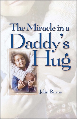 Miracle in a Daddy's Hug book