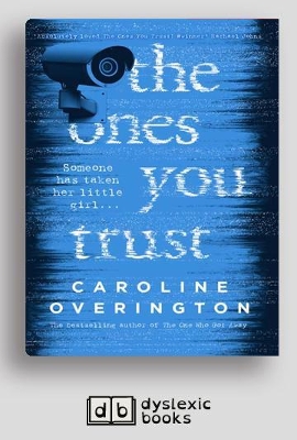 The Ones You Trust by Caroline Overington