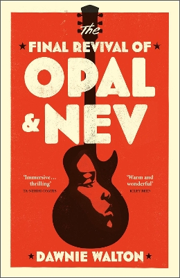 The Final Revival of Opal & Nev: Longlisted for the Women’s Prize for Fiction 2022 book