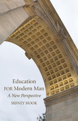 Education for Modern Man by Sidney Hook