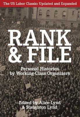 Rank And File by Alice Lynd