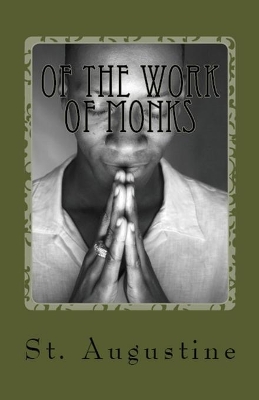 Of the Work of Monks book