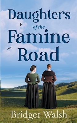 Daughters of the Famine Road book