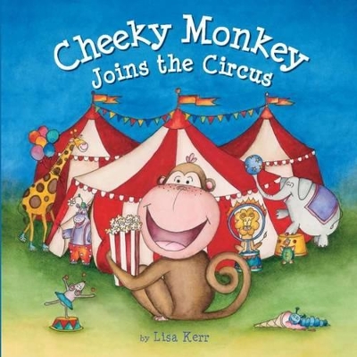 Cheeky Monkey Joins the Circus book