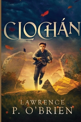 Clochan by Lawrence Patrick O'Brien