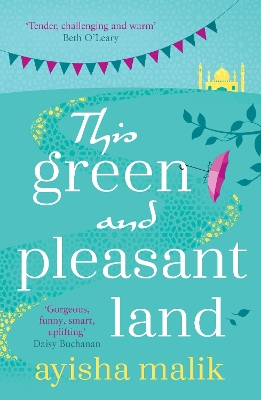 This Green and Pleasant Land: Winner of The Diverse Book Awards 2020 by Ayisha Malik