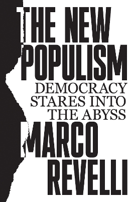 The New Populism: Democracy Stares Into the Abyss book