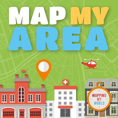 Map My Area by Harriet Brundle