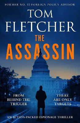 The Assassin: An action-packed espionage thriller by Tom Fletcher