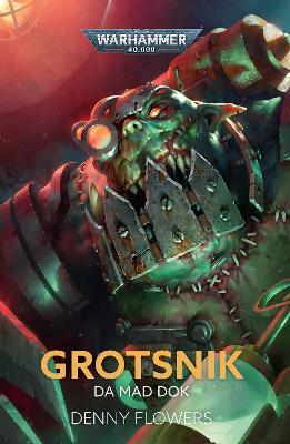 Grotsnik: Da Mad Dok book
