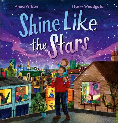 Shine Like the Stars by Harry Woodgate
