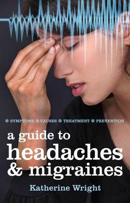 Guide to Headaches and Migraines book