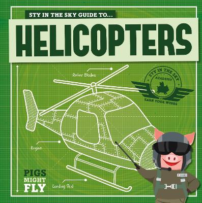 Helicopters by Kirsty Holmes