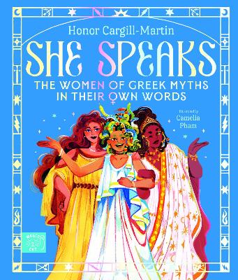 She Speaks: The Women of Greek Myths in Their Own Words book