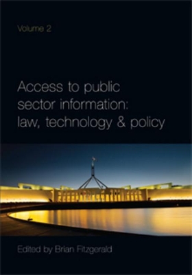 Access to Public Sector Information Volume 2: Law, Technology and Policy book