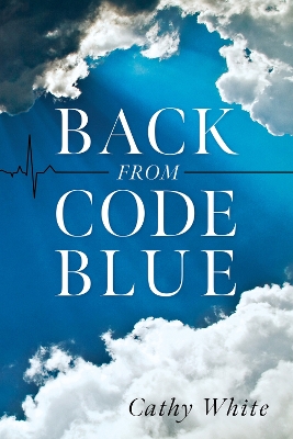 Back From Code Blue book