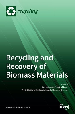 Recycling and Recovery of Biomass Materials book