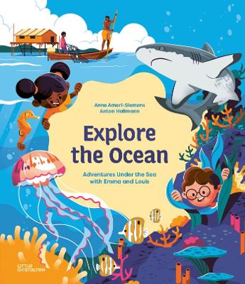 Explore the Ocean: Adventures Under the Sea with Emma and Louis book