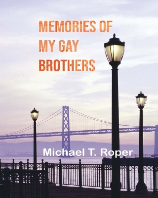 Memories of My Gay Brothers book