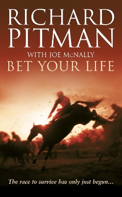 Bet Your Life by Richard Pitman