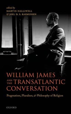 William James and the Transatlantic Conversation book