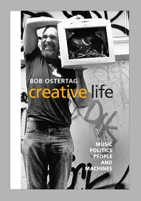 Creative Life by Bob Ostertag