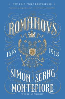 Romanovs by Simon Sebag Montefiore