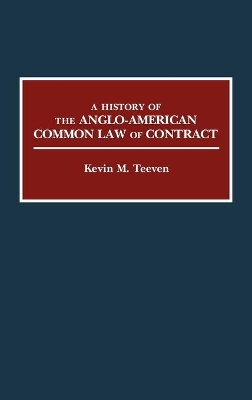 History of the Anglo-American Common Law of Contract book