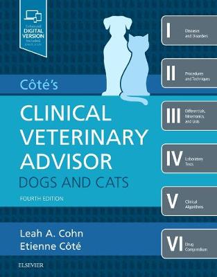 Cote's Clinical Veterinary Advisor: Dogs and Cats by Etienne Cote