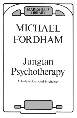 Jungian Psychotherapy: A Study in Analytical Psychology book