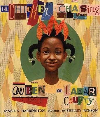 Chicken-Chasing Queen of Lamar County book