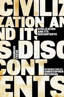 Civilization and Its Discontents by Sigmund Freud