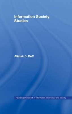 Information Society Studies by Alistair S. Duff