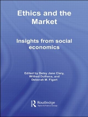 Ethics and the Market by Betsy Jane Clary