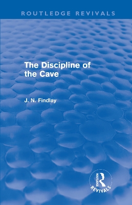 The Discipline of the Cave by John Niemeyer Findlay